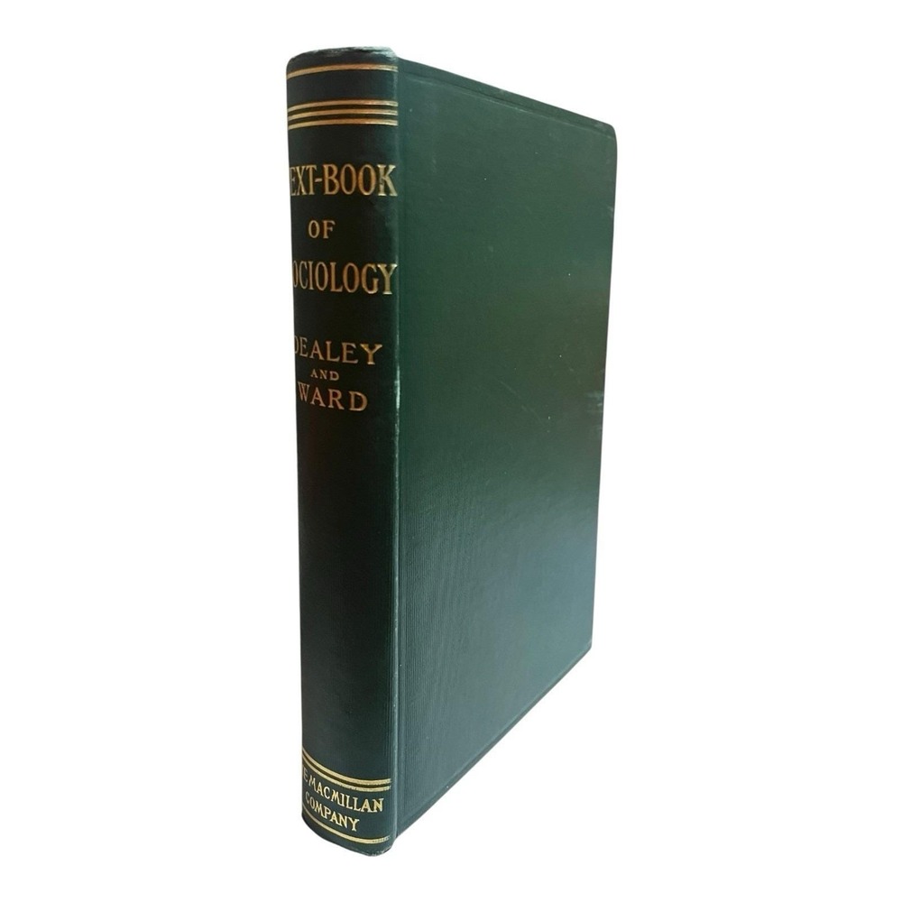 Antique 1916 Dealey & Ward‎ A Text-Book Of Sociology Macmillan Company Hardback